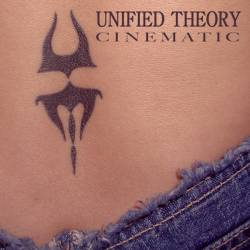 Unified Theory : Cinematic
